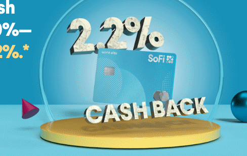 SoFi Credit Card Becomes 2.2% Cash Back IF Checking/Savings and Direct Deposit